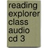 Reading Explorer Class Audio Cd 3