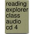 Reading Explorer Class Audio Cd 4