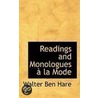 Readings And Monologues A La Mode door Walter Ben Hare