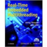 Real-Time Embedded Multithreading door Edward Lamie