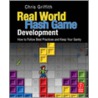 Real-World Flash Game Development door Christopher Griffith