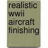 Realistic Wwii Aircraft Finishing door Geoff Illsley