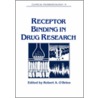 Receptor Binding in Drug Research by Robert Obrien
