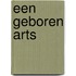 Een geboren arts