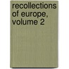 Recollections Of Europe, Volume 2 door James Fennimore Cooper