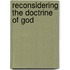 Reconsidering The Doctrine Of God