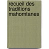 Recueil Des Traditions Mahomtanes door Mu ammad Isma Ibn Bukhari