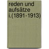 Reden und Aufsätze I.(1891-1913) by Unknown