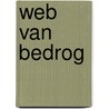 Web van bedrog by L. Bright