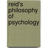 Reid's  Philosophy Of Psychology door Marion Ledwig