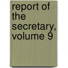 Report of the Secretary, Volume 9 door Agriculture Michigan. State