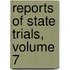 Reports of State Trials, Volume 7