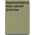Representative Men Seven Lectures
