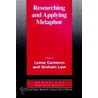 Researching And Applying Metaphor by Lynne Cameron