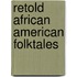 Retold African American Folktales