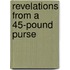 Revelations from a 45-Pound Purse