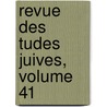 Revue Des Tudes Juives, Volume 41 door Soci T. Des tu