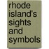 Rhode Island's Sights and Symbols