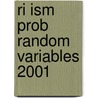 Ri Ism Prob Random Variables 2001 door Onbekend