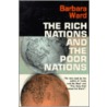 Rich Nations And The Poor Nations door Barbara Ward