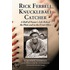 Rick Ferrell, Knuckleball Catcher