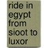 Ride in Egypt from Sioot to Luxor
