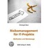 Risikomanagement Für It-projekte
