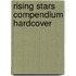 Rising Stars Compendium Hardcover
