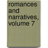 Romances And Narratives, Volume 7 door Danial Defoe