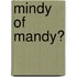Mindy of Mandy?