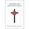 Rosicrucian Questions and Answers door Spencer Lewis H.