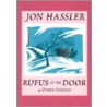 Rufus at the Door & Other Stories by Jon Hassler