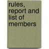 Rules, Report And List Of Members door Onbekend