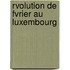 Rvolution de Fvrier Au Luxembourg