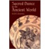 Sacred Dance In The Ancient World