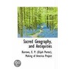 Sacred Geography, And Antiquities door Barrows E.P. (Elijah Porter)
