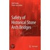 Safety Of Historical Arch Bridges