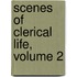 Scenes Of Clerical Life, Volume 2