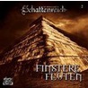 Schattenreich 02. Finstere Fluten by Unknown