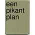 Een pikant plan