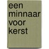 Een minnaar voor Kerst