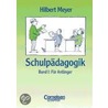 Schulpädagogik 1. Für Anfänger by Hilbert Meyer