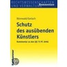 Schutz des ausübenden Künstlers by Rolf Dünnwald