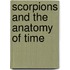 Scorpions and the Anatomy of Time
