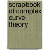 Scrapbook Of Complex Curve Theory by Herbert Clemens