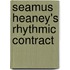 Seamus Heaney's Rhythmic Contract