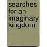 Searches for an Imaginary Kingdom door Lev Nikolaevich Gumilev