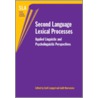 Second Language Lexical Processes door Zsolt K. Lengyel