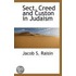 Sect, Creed And Custon In Judaism
