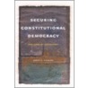 Securing Constitutional Democracy door James E. Fleming